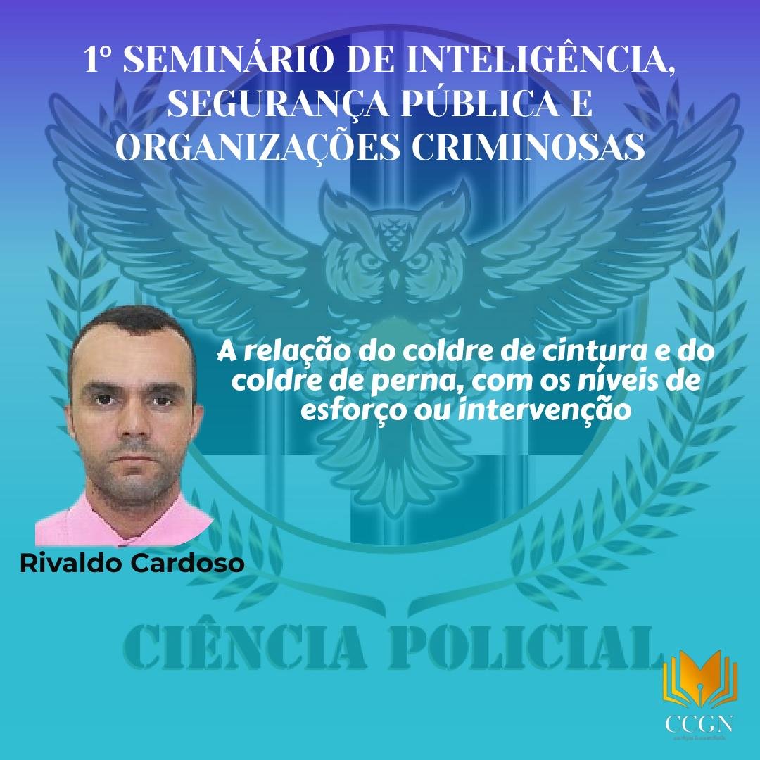 1° Seminário de Inteligência, Segurança Pública e Organizações Criminosas