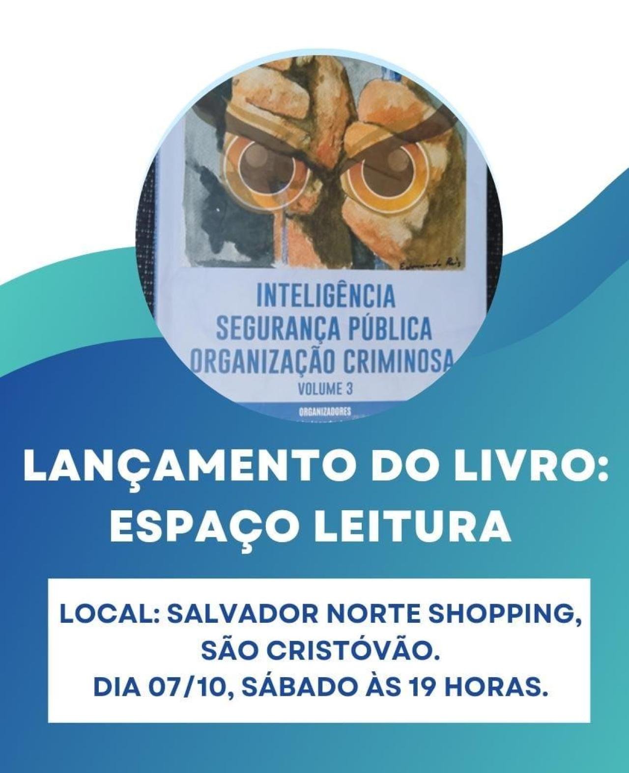 Lançamento do Livro Inteligência Segurança Pública Organização Criminosa volume 3